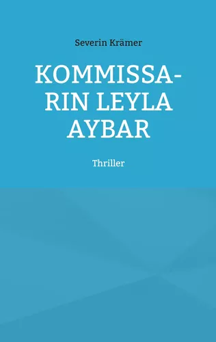 Kom­mis­sa­rin Leyla Aybar