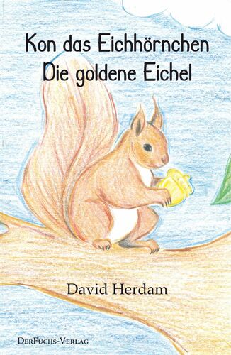 Kon das Eichhörnchen - Die goldene Eichel