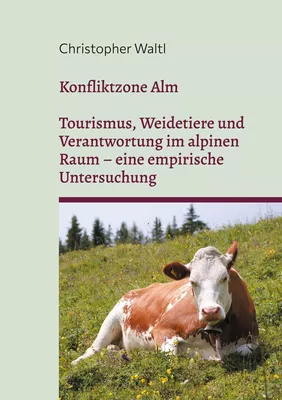 Konfliktzone Alm