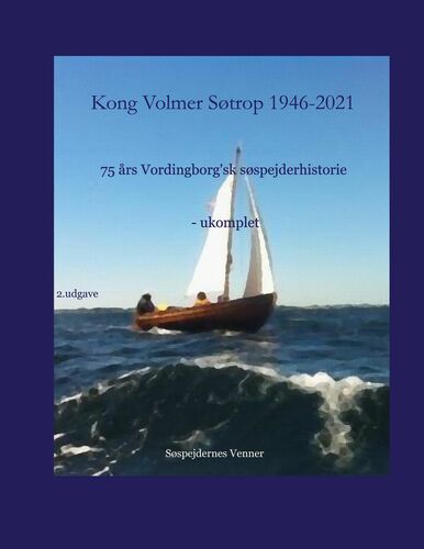 Kong Volmer Søtrop 1946-2021