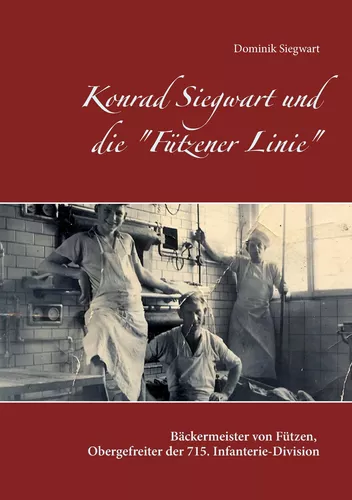 Konrad Siegwart und die "Fützener Linie"