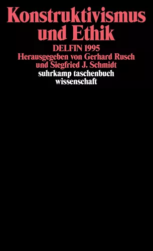Konstruktivismus und Ethik