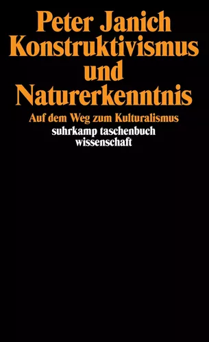Konstruktivismus und Naturerkenntnis