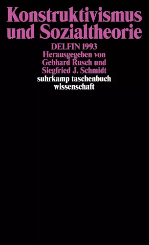 Konstruktivismus und Sozialtheorie