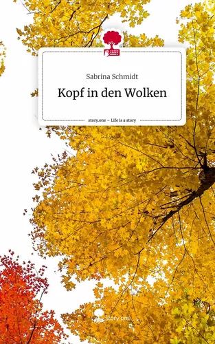 Kopf in den Wolken. Life is a Story - story.one