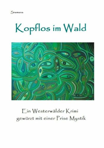 Kopflos im Wald