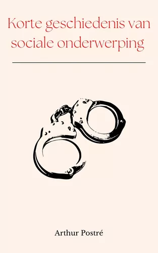 Korte geschiedenis van sociale onderwerping