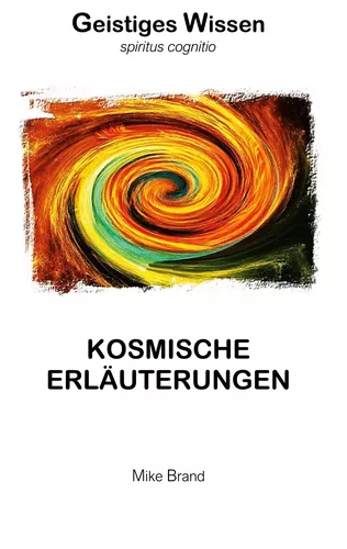 Kosmische Erläuterungen