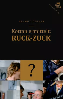 Kottan ermittelt: Ruck-Zuck