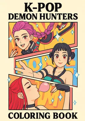 KPop Demon Hunters Coloring Book for Kids, Tweens, Teens, & Adults