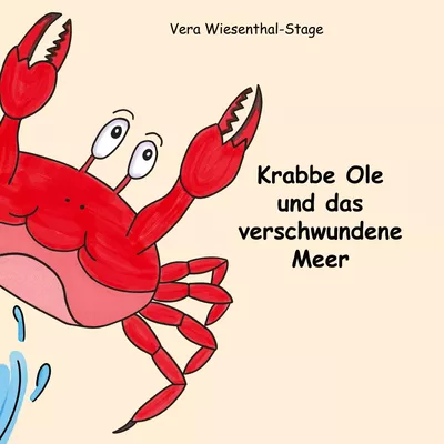 Krabbe Ole und das verschwundene Meer