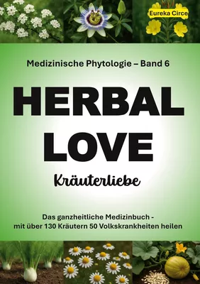 Kräuterliebe 6 (HERBAL LOVE)