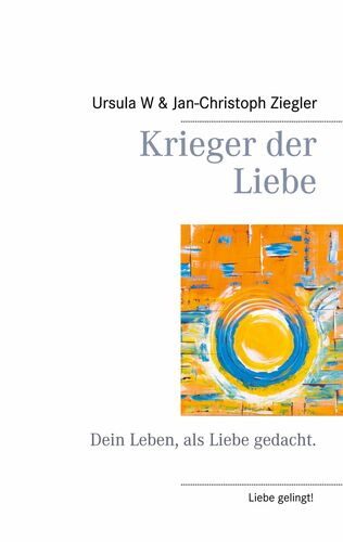 Krieger der Liebe