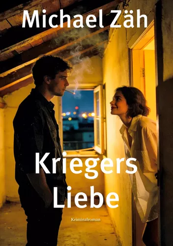 Kriegers Liebe