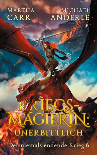 Kriegsmagierin: Unerbittlich