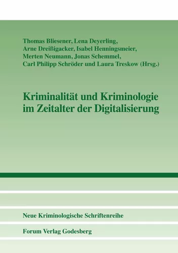 Kriminalität und Kriminologie im Zeitalter der Digitalisierung