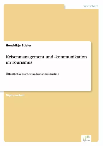 Krisenmanagement und -kommunikation im Tourismus