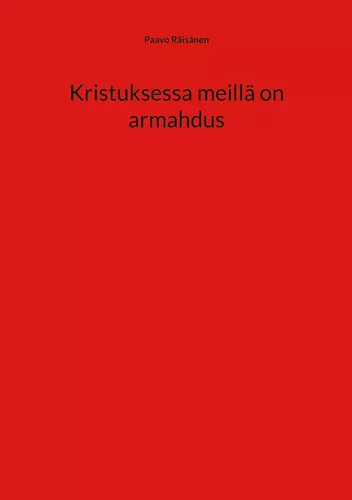 Kristuksessa meillä on armahdus
