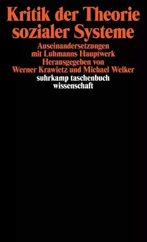 Kritik der Theorie sozialer Systeme