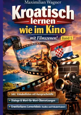 Kroatisch lernen wie im Kino