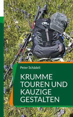 Krumme Touren und kauzige Gestalten