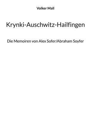 Krynki-Auschwitz-Hailfingen