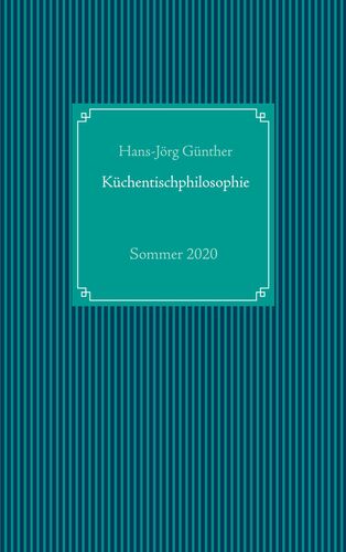 Küchentischphilosophie