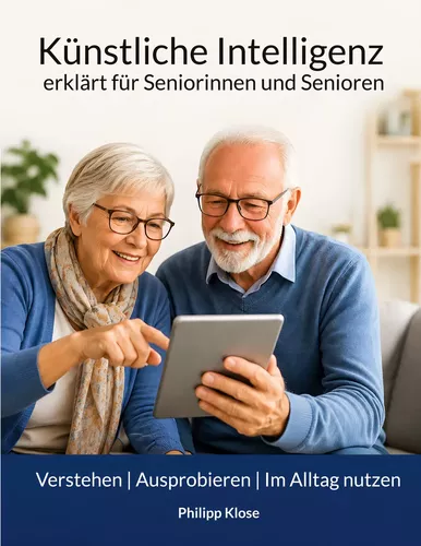 Künstliche Intelligenz - erklärt für Seniorinnen und Senioren
