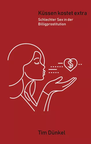 Küssen kostet extra