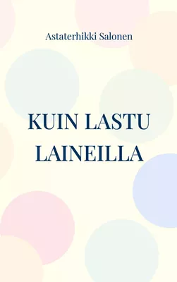 Kuin lastu laineilla
