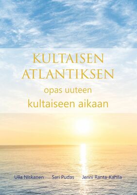 Kultaisen Atlantiksen opas uuteen kultaiseen aikaan