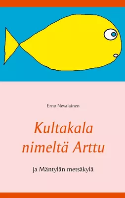 Kultakala nimeltä Arttu