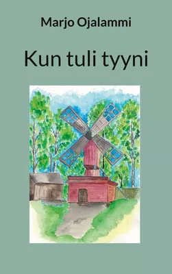 Kun tuli tyyni
