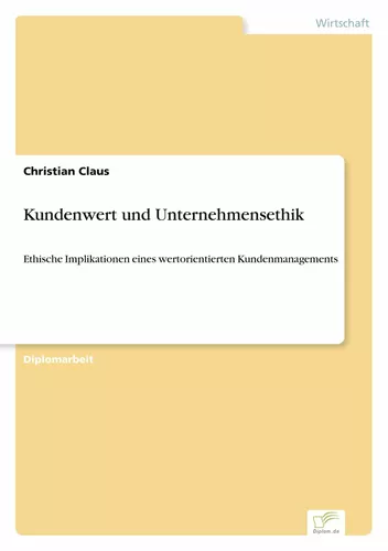 Kundenwert und Unternehmensethik