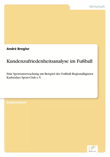 Kundenzufriedenheitsanalyse im Fußball