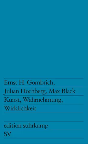 Kunst, Wahrnehmung, Wirklichkeit