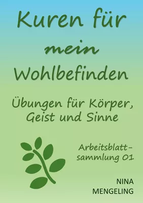 Kuren für mein Wohlbefinden