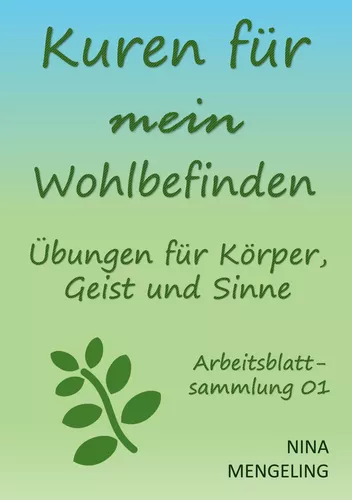 Kuren für mein Wohlbefinden