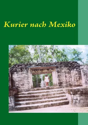 Kurier nach Mexiko