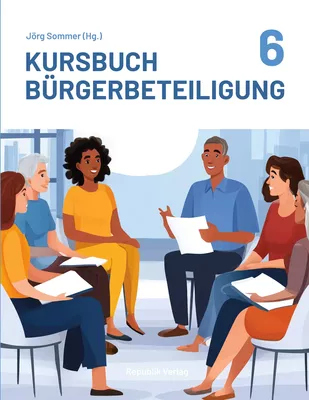 KURSBUCH BÜRGERBETEILIGUNG #6