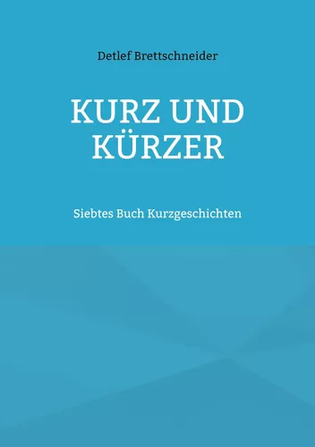 Kurz und kürzer