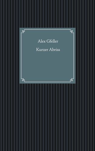 Kurzer Abriss