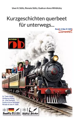 Kurzgeschichten querbeet für unterwegs...