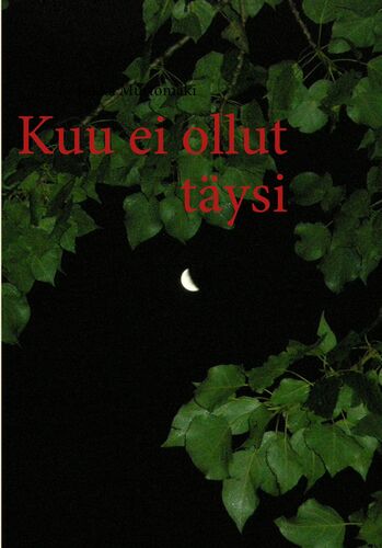 Kuu ei ollut täysi