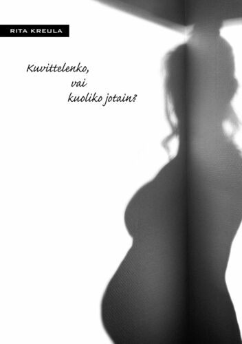 Kuvittelenko, vai kuoliko jotain?