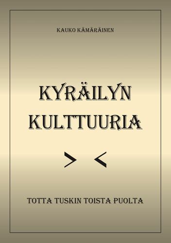 Kyräilyn kulttuuria