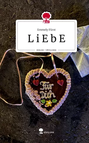 L i E b E. Life is a Story - story.one