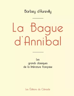 La Bague d'Annibal de Barbey d'Aurevilly (édition grand format)