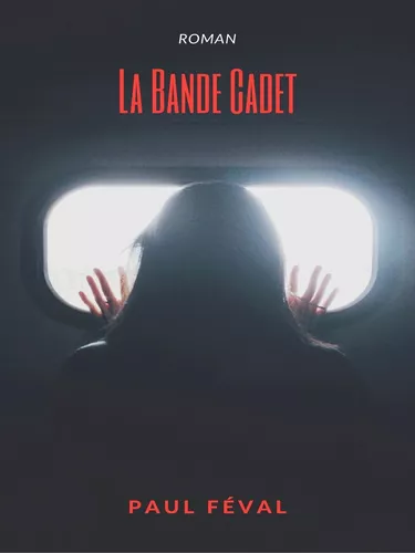 La Bande Cadet