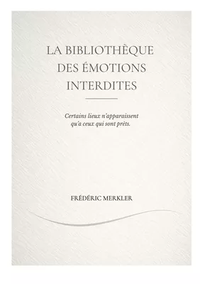 La bibliothèque des émotions interdites